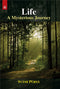 Book cover of Life A Mysterious Journey |Swami Purna|PB|New Age Books by Swami Purna