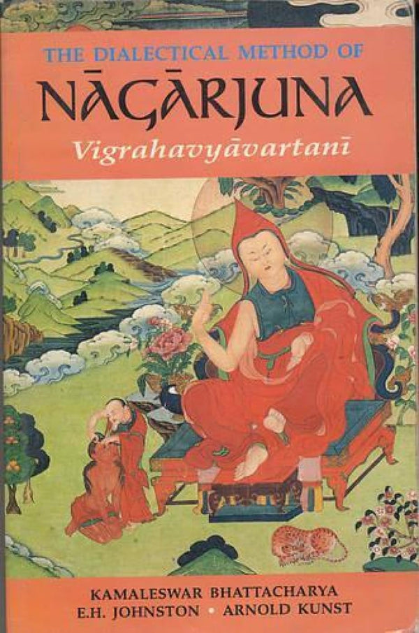 Book cover of Dialectical Method Of Nagarjuna |K Bhattachary|PB|Mlbd Publications by K Bhattachary