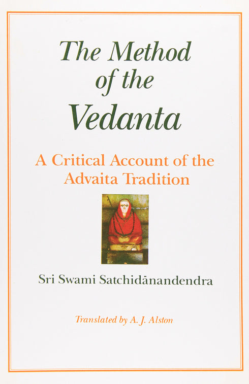 Book cover of Method Of The Vedanta |Satchidanandendra Swami|HB|Mlbd Publications by Satchidanandendra Swami