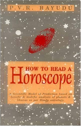 Book cover of How To Read A Horoscope |Rayudu P V R |HB|Mlbd Publications by Rayudu P V R