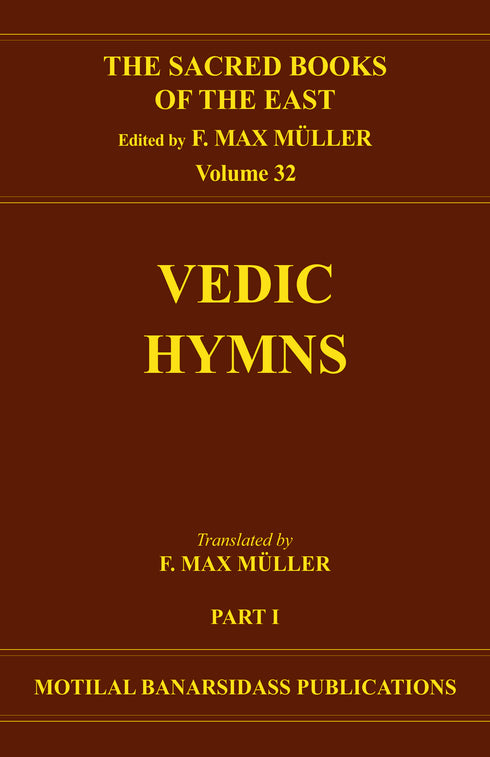 Book cover of S B E (Vol-32) : Vedic Hymns (Part-1) |Muller F Max|HB|Mlbd Publications by Muller F Max