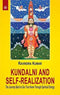 Book cover of Kundalini And Self-Realization: The Journey Back To Our True Home Through Spiritual Energy | Dr. Ravindra Kumar|PB|New Age Books by Dr. Ravindra Kumar