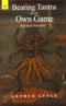Book cover of Beating Tantra At Its Own Game |Arthur Lytle|PB|New Age Books by Arthur Lytle
