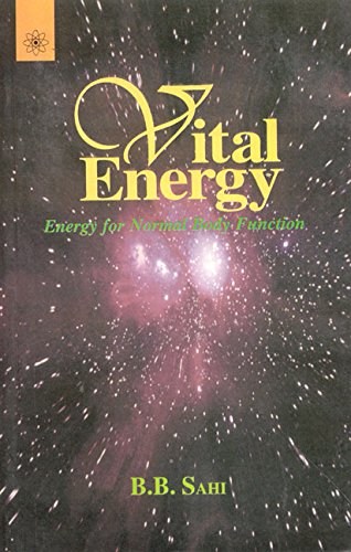 Book cover of Vital Energy: Energy For Normal Body Function |B.B. Sahi|PB|New Age Books by B.B. Sahi