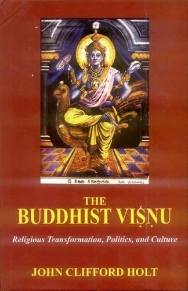 Book cover of Buddhist Visnu |John Clifford Holt|HB|Mlbd Publications by John Clifford Holt