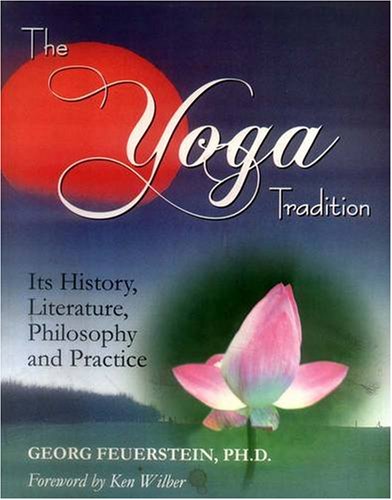 Book cover of Yoga Tradition |George Feuerstein|PB|Mlbd Publications by George Feuerstein