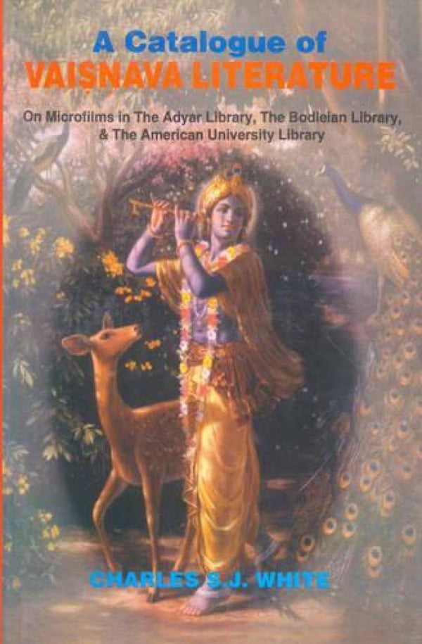 Book cover of Catalogue Of Vaisnava Literature |White Charles S J |HB|Mlbd Publications by White Charles S J