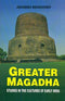 Book cover of Greater Magadha (Studies In The Culture Of Early India) |Johannes Bronkhorst|HB|Mlbd Publications by Johannes Bronkhorst