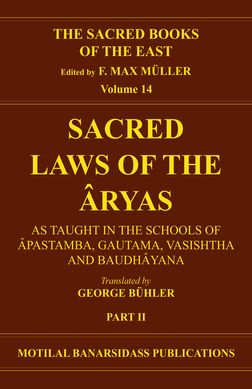 Book cover of S B E (Vol-14) : Sacred Laws Of The Aryas (Part-2) |Buhler Georg|HB|Mlbd Publications by Buhler Georg