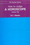 Book cover of How To Judge A Horoscope (Vol-2) |Raman B V|HB|Mlbd Publications by Raman B V
