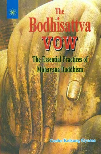 Book cover of The Bodhisattva Vow: The Essential Practices Of Mahayana Buddhism |Geshe Kelsang Gyatso|PB|New Age Books by Geshe Kelsang Gyatso