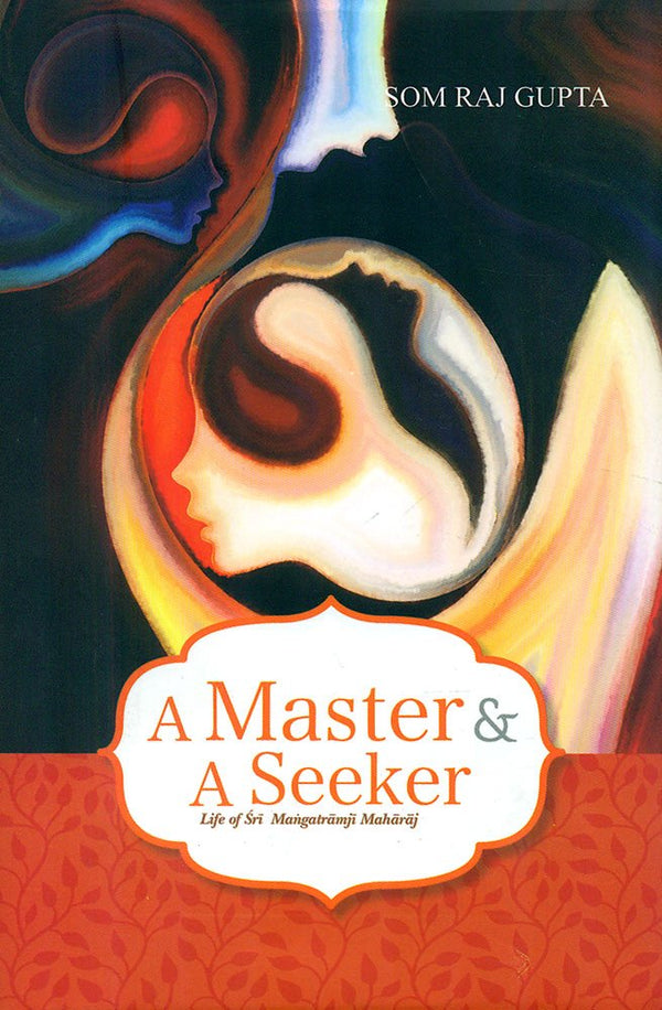 Book cover of Master And A Seeker |Som Raj Gupta|HB|Mlbd Publications by Som Raj Gupta