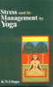 Book cover of Stress And Its Management By Yoga |Prasad R C|PB|Mlbd Publications by Prasad R C