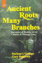 Book cover of Ancient Roots, Many Branches: Energetics Of Healing Across Cultures And Through Time: Energetic Of Healing Across Cultures And Through Time |Darlena L. Orange|PB|New Age Books by Darlena L. Orange