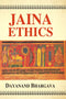 Book cover of Jaina Ethics |Dayanand Bhargava|HB|Mlbd Publications by Dayanand Bhargava