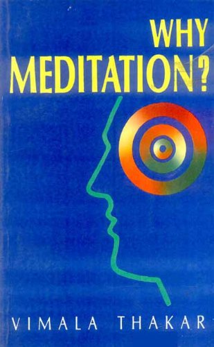 Book cover of Why Meditation |Vimala Thakar|PB|Mlbd Publications by Vimala Thakar
