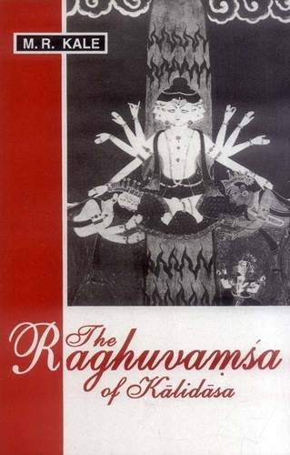 Book cover of Raghuvamsa Of Kalidasa |M R Kale|PB|Mlbd Publications by M R Kale