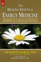 Book cover of The Healing Effects Of Energy Medicine Memoirs Of A Medical Intutive |Bernue Siegel|PB|New Age Books by Bernue Siegel