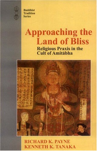 Book cover of Approaching The Land Of Bliss |Richard K Payne|HB|Mlbd Publications by Richard K Payne