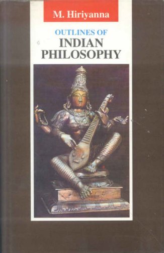 Book cover of Outlines Of Indian Philosophy |M Hiriyanna|PB|Mlbd Publications by M Hiriyanna