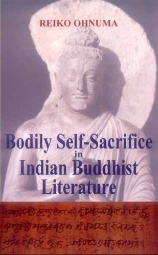 Book cover of Bodily Self Sacrifice In Indian Buddhist Literature |Reiko Ohnuma|HB|Mlbd Publications by Reiko Ohnuma