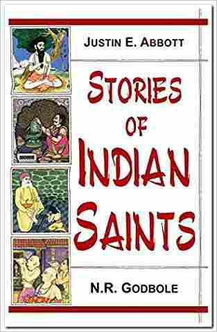 Book cover of Stories Of Indian Saints |Justin E Abbott & N R Godbole|HB|Mlbd Publications by Justin E Abbott & N R Godbole