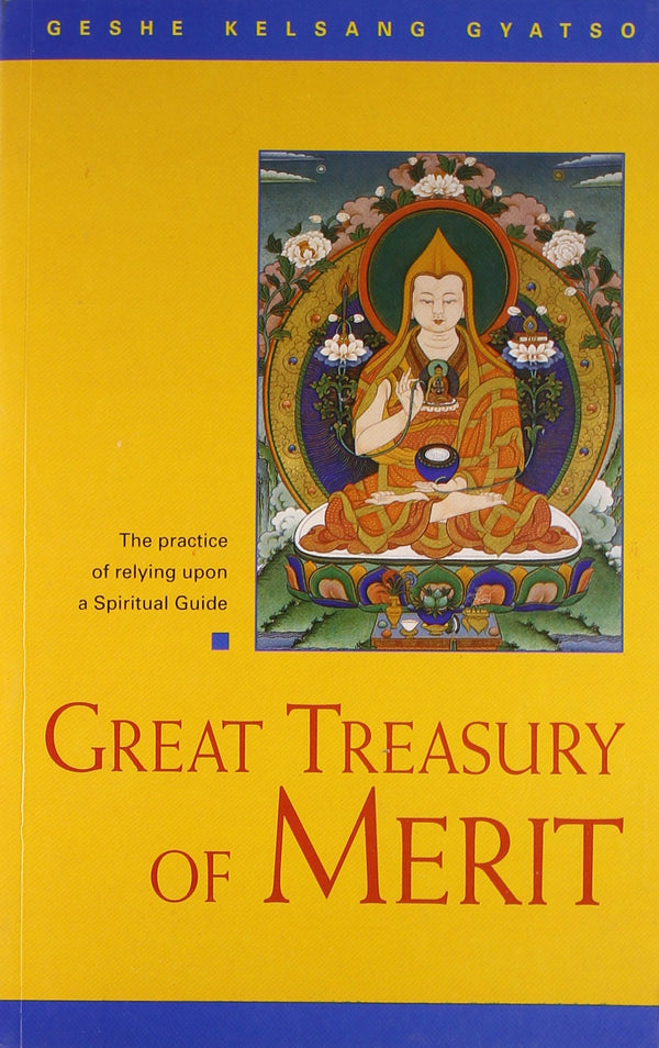 Book cover of Great Treasury Of Merit |Geshe Kelsag Gyatso|PB|Mlbd Publications by Geshe Kelsag Gyatso