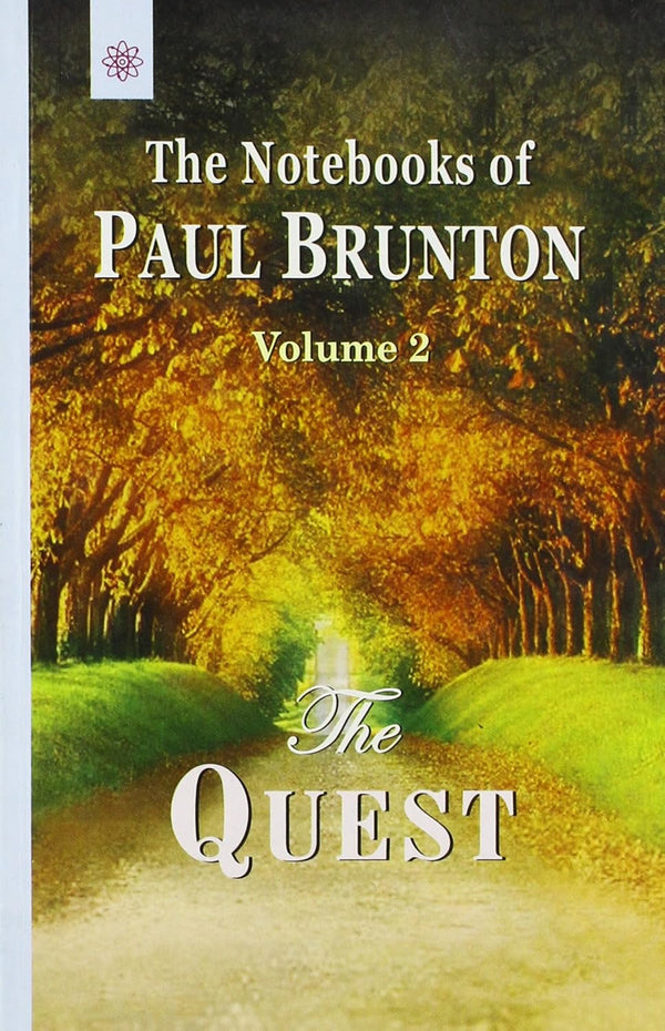 Book cover of The Quest - Vol. 2: The Notebooks Of Paul Brunton An In-Depth Study Of Category Number One From The Notebooks |Paul Brunton|PB|New Age Books by Paul Brunton
