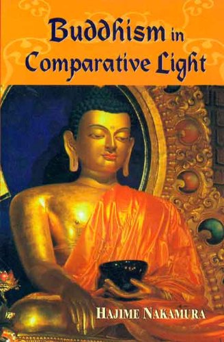 Book cover of Buddhism In Comparative Light |Hajime Nakamura|HB|Mlbd Publications by Hajime Nakamura