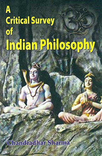 Book cover of Critical Survey Of Indian Philosophy |C D Sharma|HB|Mlbd Publications by C D Sharma