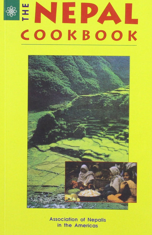 Book cover of The Nepal Cookbook: Association Of Nepalis In The Americas |Palden Choedak Oshoe|PB|New Age Books by Palden Choedak Oshoe