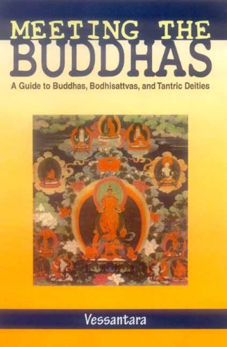 Book cover of Meeting The Buddhas |Vessantara|HB|Mlbd Publications by Vessantara