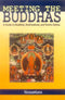 Book cover of Meeting The Buddhas |Vessantara|HB|Mlbd Publications by Vessantara