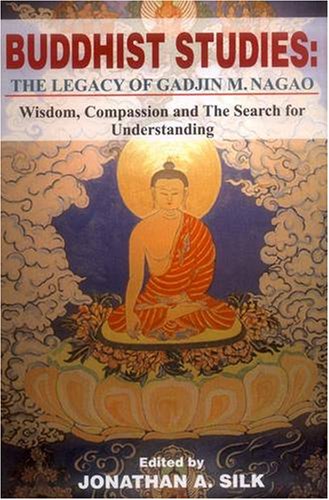 Book cover of Buddhist Studies (Legacy Of Gadjin M Nagap) |Jonathan A Silk|HB|Mlbd Publications by Jonathan A Silk