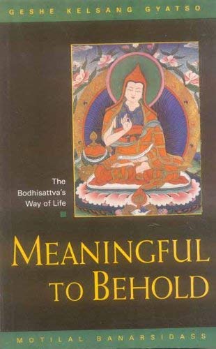 Book cover of Meaningful To Behold |Geshe Kelsang Gyatso|PB|Mlbd Publications by Geshe Kelsang Gyatso
