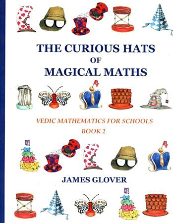 Book cover of Curious Hats Of Magical Maths (Vol-2) |James Glover|HB|Mlbd Publications by James Glover