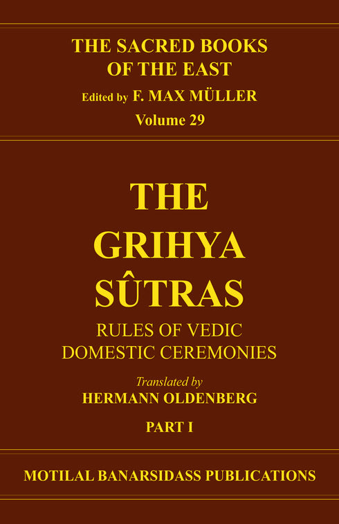Book cover of S B E (Vol-29) : Grihya-Sutras (Part-1) |Oldenberg H |HB|Mlbd Publications by Oldenberg H