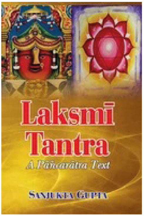 Laksmi Tantra: A Pancaratra Text - By Sanjukta Gupta (author) - MLBD Publications
