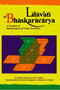 Lilavati of Bhaskaracarya - A Treatise of Mathematics of Vedic Tradition (PB) - By Krishnaji Shankara Patwardhan (Author) - MLBD Publications