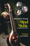 Mind and Music: Demystifying Thumri Maestros (HB) | By Meenakshi Prasad (Author) | MLBD Publications