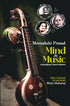 Mind and Music: Demystifying Thumri Maestros (HB) | By Meenakshi Prasad (Author) | MLBD Publications