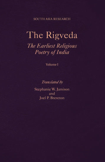 The Rigveda: 3-Volume Set (South Asia Research) - By Stephanie W. Jamison (Author, Translator, Contributor), Joel P. Brereton (Author, Translator, Contributor)
