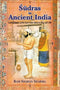 Sudras in Ancient India: A Social History of the Lower Order Down to Circa A.D. 600 - By R. S. Sharma (Author) - MLBD Publications
