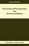 The Doctrine of the Upanisads and the Early Buddhism -German Edition (HB) - By Hermann Oldenberg (Author), Shridhar B. Shrotri (Author) -MLBD Publication
