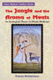 The Jungle and the Aroma of Meats: An Ecological Theme in Hindu Medicine (Comparative Studies of Health Systems & Medical Care) - By Francis Zimmermann (Author) - MLBD Publications