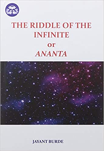 The Riddle of the Infinite or Ananta (HB) - By Jayant Burde (Author) - MLBD Publications