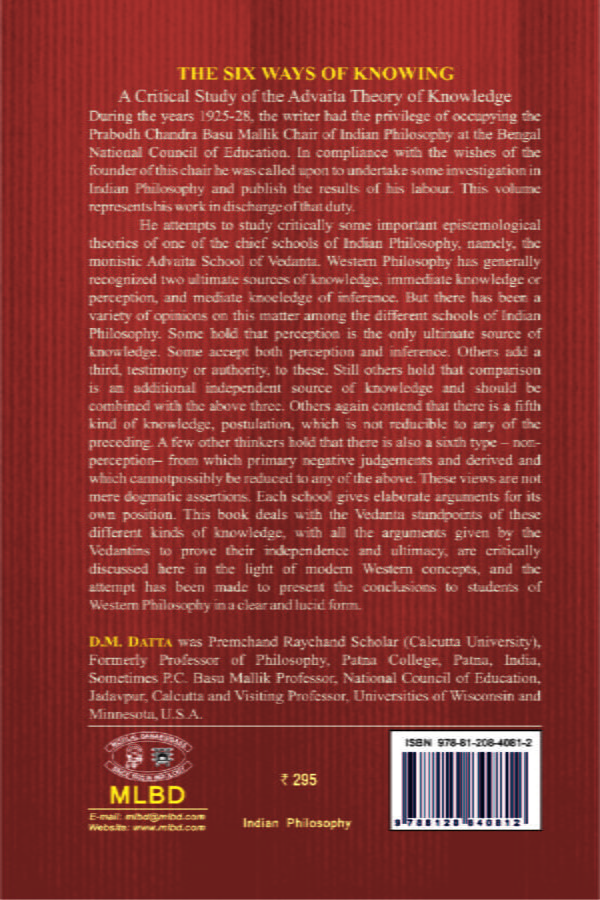 The Six Ways of Knowing - A Critical Study of the Advaita Theory of Knowledge (PB) - By D.M. Datta (Author) - MLBD Publications - Image 2
