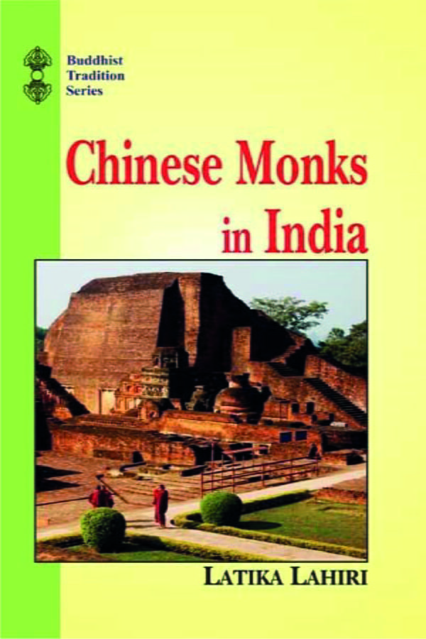 Chinese Monks in India (HB) - By Latika Lahiri (author) - MLBD Publications