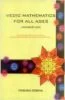 Vedic Mathematics for All Ages