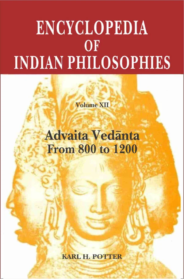 Encyclopedia of Indian Philosophies : Vol. 25 - By Karl H. Potter (Author) - MLBD Publications